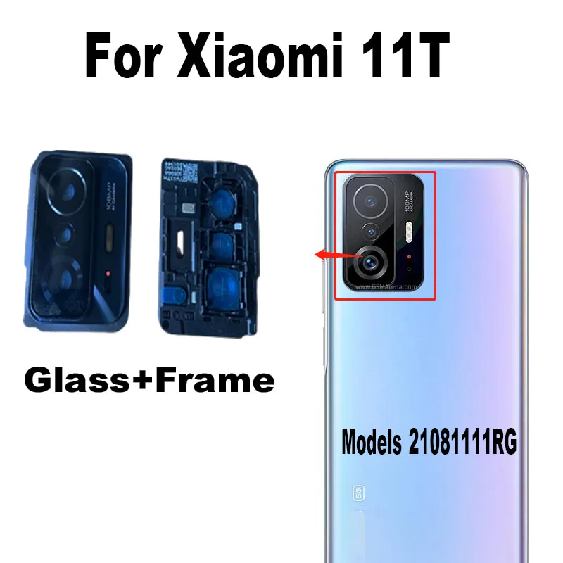 New For Xiaomi 11T Pro 5G Back Camera Glass Rear Lens Cover With Frame Glue Sticker Adhesive