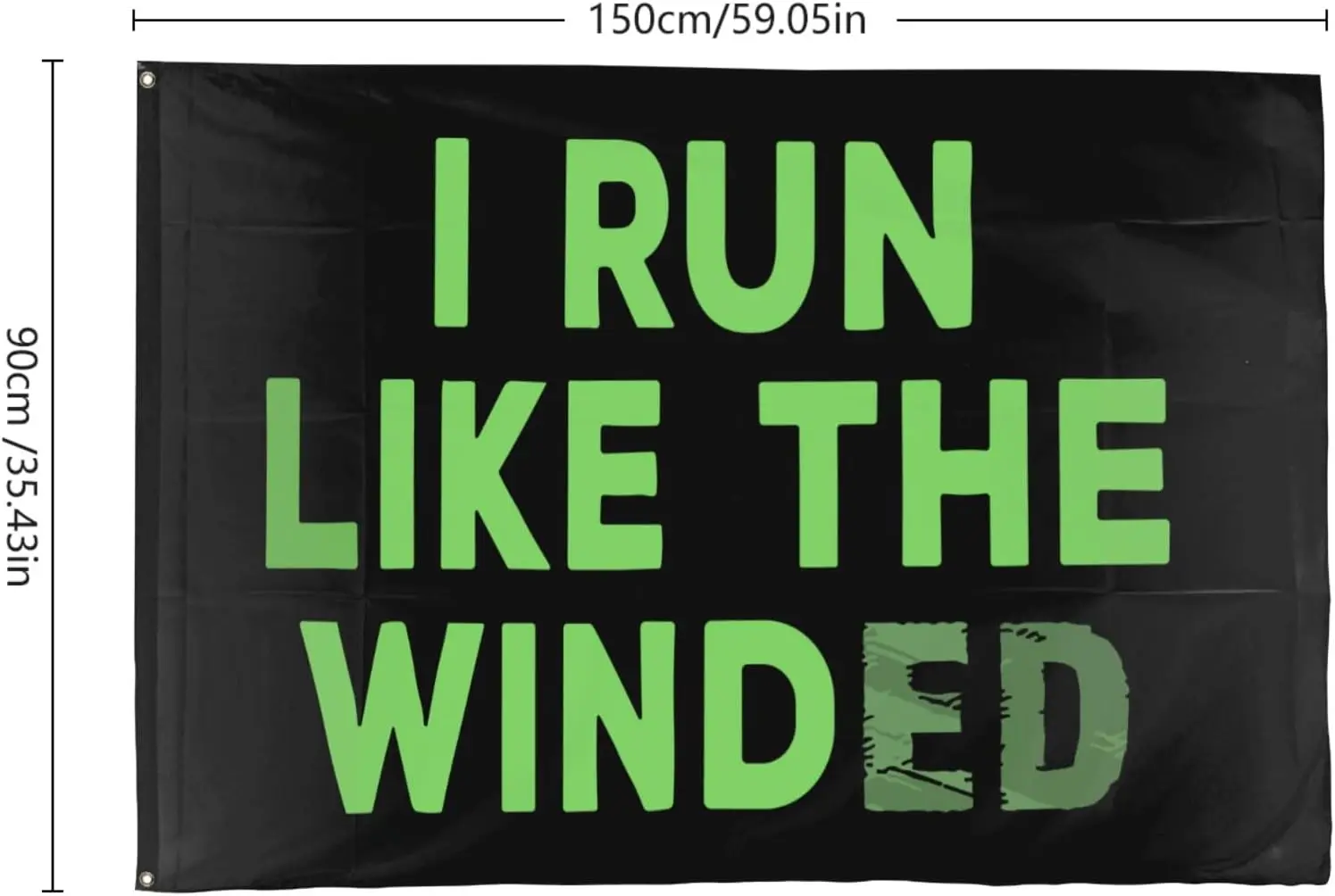 Flagicts 100% Polyester I Run Like The Winded Flag