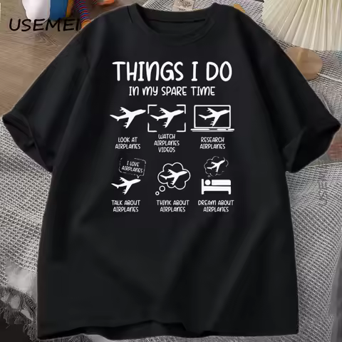 Funny Aviation T Shirt Things I Do in My Spare Time T-Shirt Funny Airplane Tshirt Round Collar Short-Sleeve Tee Shirt Clothes