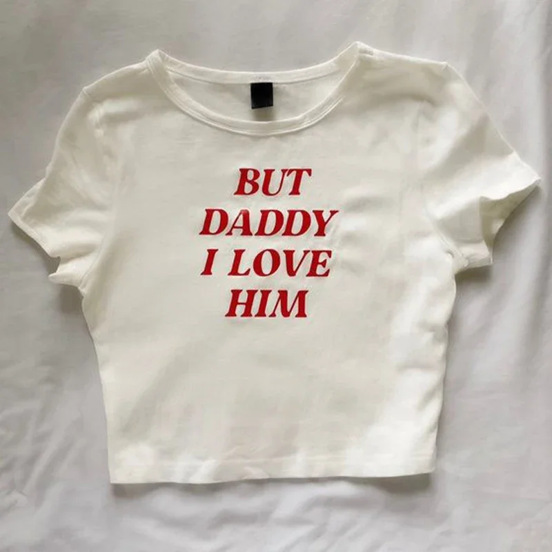 T-shirt bébé mignon femmes mais papa j'aime imprimer Y2k esthétique fée culture hauts Punk Streetwear doux Emo filles T-shirts Sexy