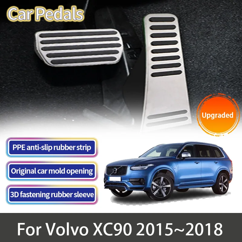 For Volvo XC90 2015~2018 2016 Throttle Brake Accessories Car Foot Pedals Accelerator Brake Stainles Steel No Drilling Non-sli