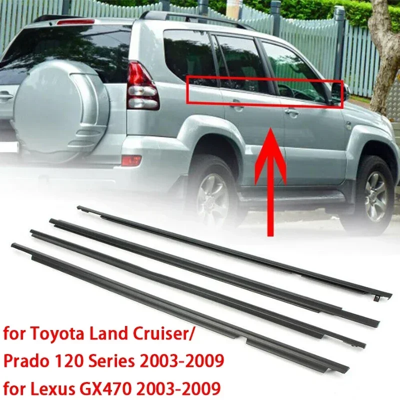 4PCS Black Car Side Window Weatherstrips for Toyota Land Cruiser/Prado 120 Series/Lexus GX470 2003-2009