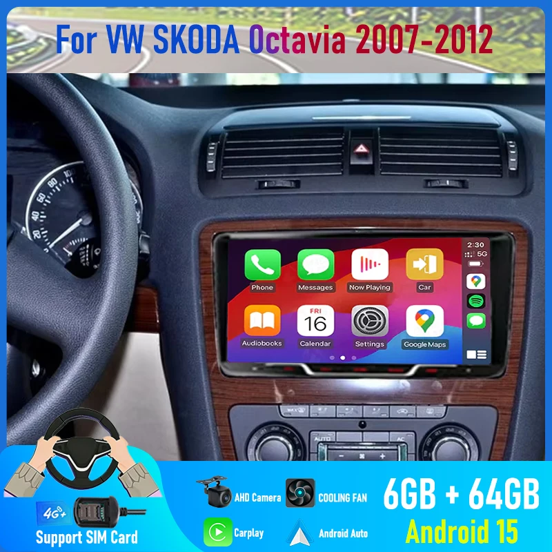 

9'' For VW SKODA Octavia 2007-2012 Car Radio 4G SIM Android 15 Auto GPS Steering Wheel Control Head Unit 2DIN Google Map FM BT