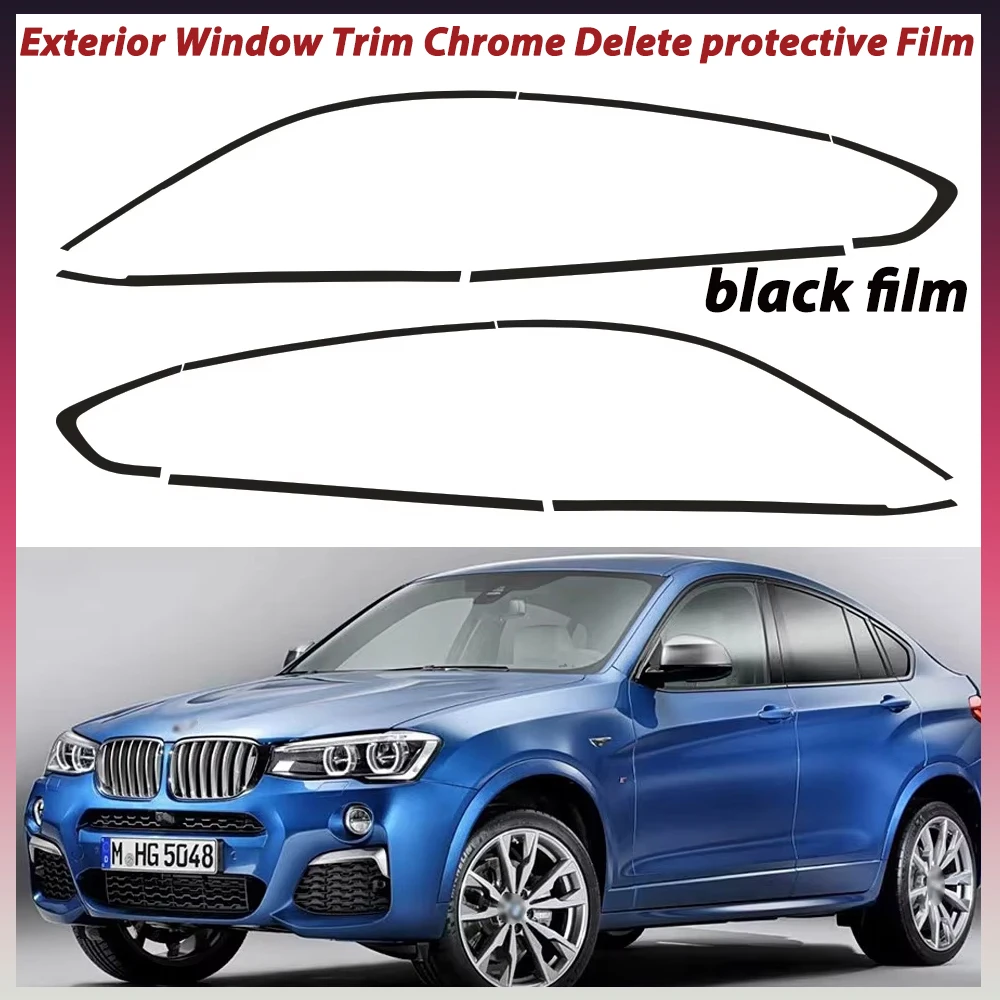 Exterior Window Trim Chrome Delete protective Film For BMW X4 F26 2013-2017 Glossy Black Sticker