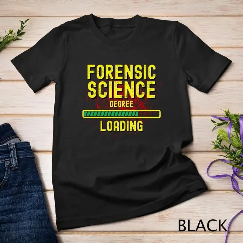 Forensic Science Shirts Forensic Science Degree Loading Unisex T shirt