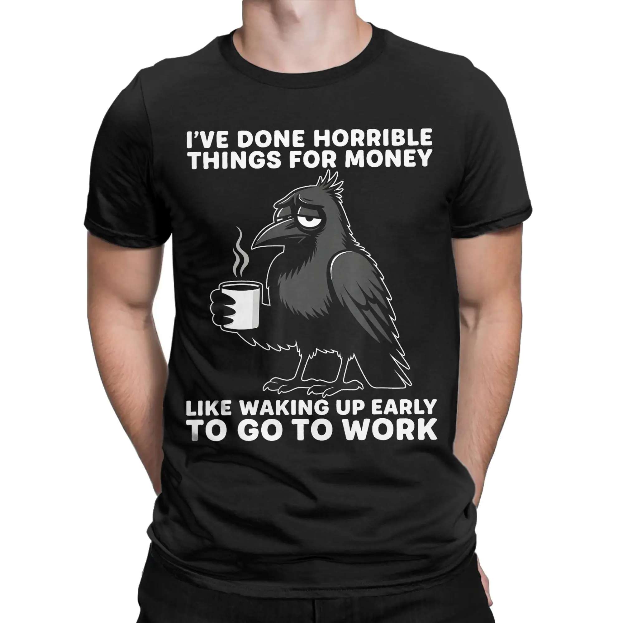 Men Women Graphic Printing I-ve Done Horrible Things for Money T Shirt Tee Cotton  T-shirts Clothing