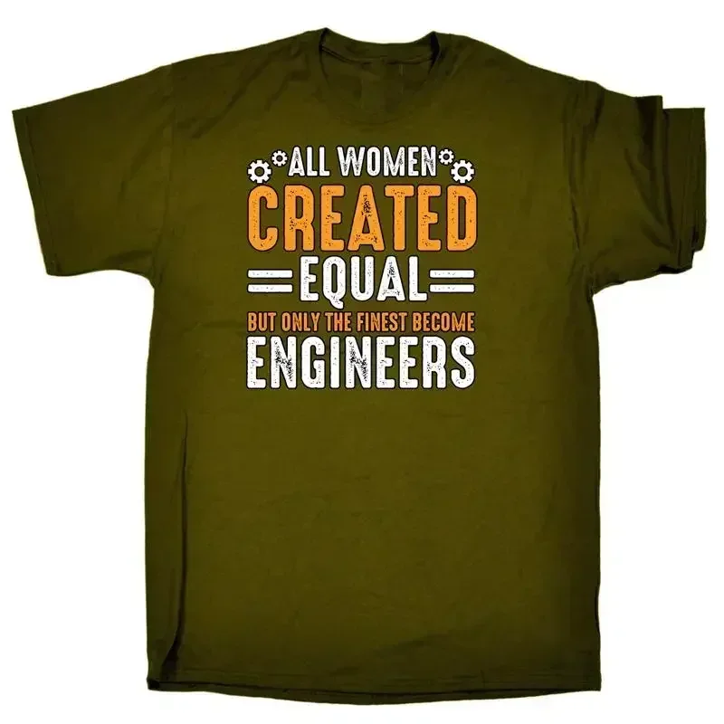 T-shirt drôle pour hommes et femmes, toutes les femmes sont égales, les meilleures deviennent des ingénieurs