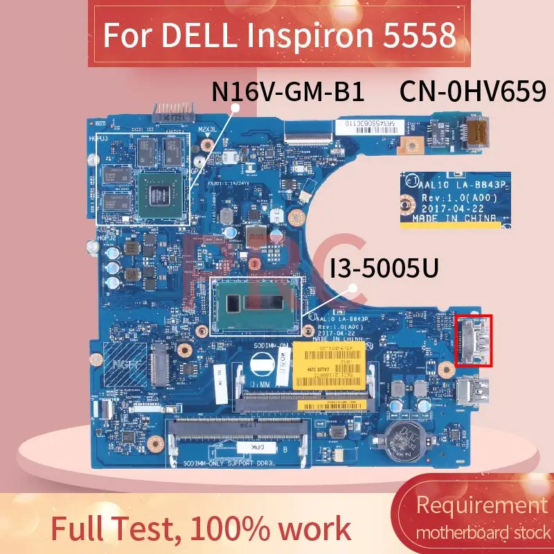 

For DELL Inspiron 5558 I3-5005U Laptop Motherboard 0HV659 LA-B843P SR27G N16V-GM-B1 With HDMI DDR3 Notebook Mainboard