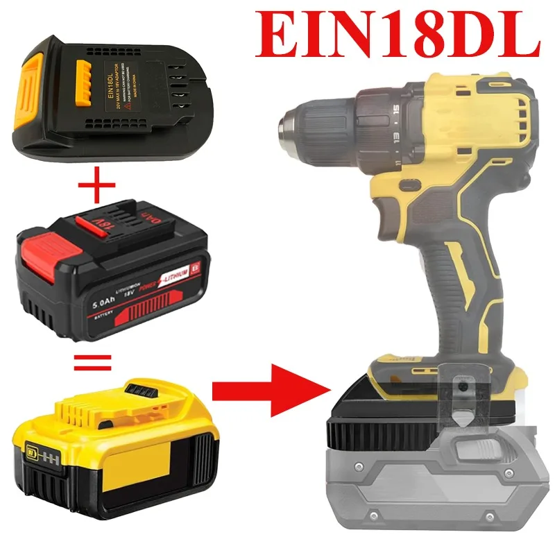 

EIN18DL Adapter for Ein To for Dewalt for Ein 18V Li-ion Battery Convert To for Dewalt 20V Battery Power Tools Drill