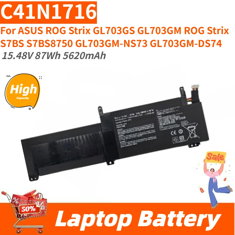 

High Capacity 15.48V 87Wh 5620mAh Laptop Battery C41N1716 for ASUS ROG Strix GL703GS GL703GM ROG Strix S7BS S7BS8750 Brand New