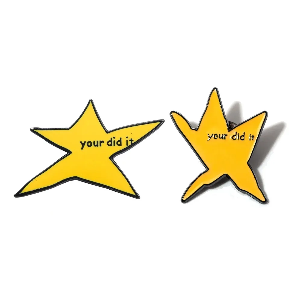 Your Did It Meme Star European American Fashion Enamel Pin Funny Metal Badge Brooch for Women Men Lapel Bag Jewelry Accessories