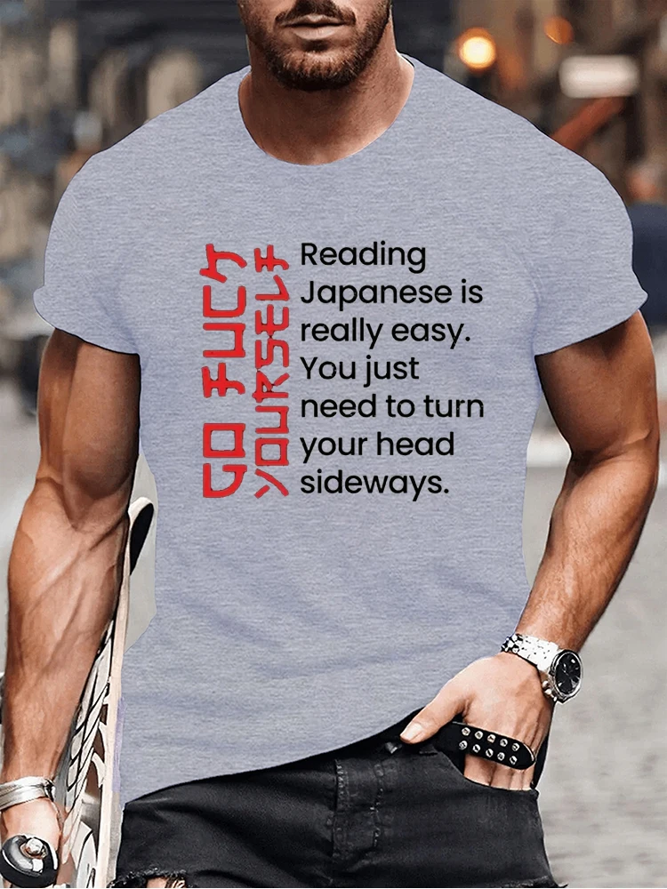 Funny Offensive Rude Joke Japan Tshirt Reading Japanese Is Easy T-Shirt Casual Fashion Loose Harajuku Summer Man Shirt Clothing