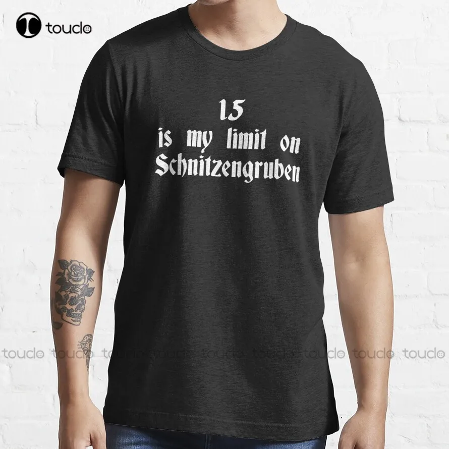 

15 Is My Limit On Schnitzengruben blazing saddles mongo german T-Shirt t-shirts for women Custom aldult Teen unisex xs-5xl