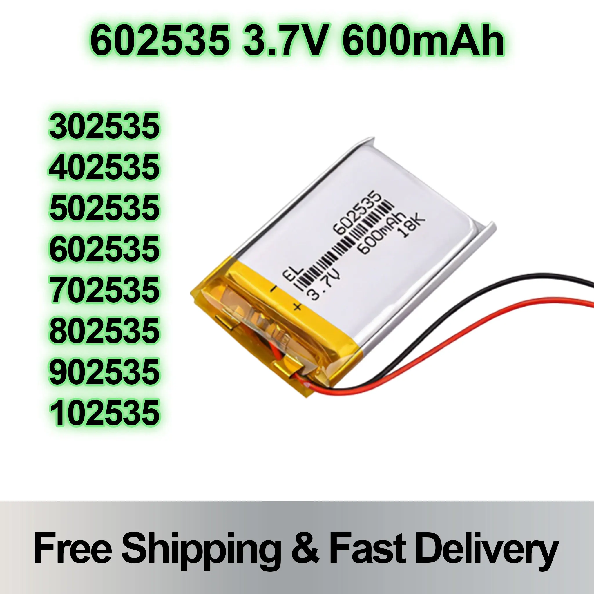 

602535 Li-ion Lipo Battery 3.7V 600mAh Rechargeable Polymer Battery 302535 402535 502535 702535 802535 902535 102535
