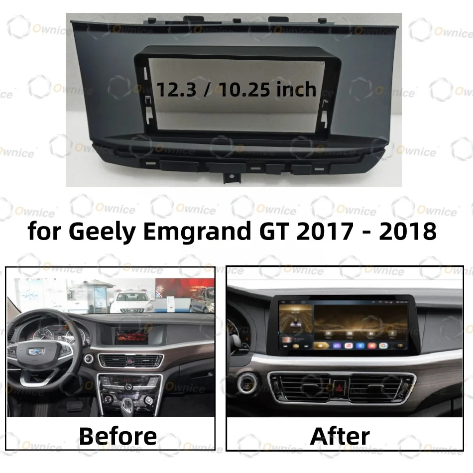 Ownice 12.3 "10.25" إطار راديو السيارة أندرويد لجيلي Emgrand GT 2017 - 2018 2DIN فآسيا لوحة ستيريو 16PIN تسخير سلك Canbus #3