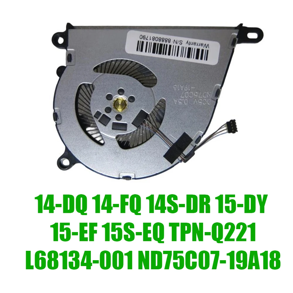 

For HP 14-DQ 14-FQ 14S-DR 15-DY 15-EF 15S-EQ TPN-Q221 L68134-001 ND75C07-19A18 DC5V Replacement Laptop CPU Fan