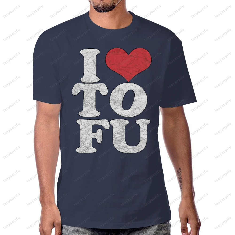 I LOVE TOFU Vegan Vegetarianism Tshirt Casual Fashion Loose Harajuku Chinese Food Lovers T Shirt Summer Cotton Man Women Tees