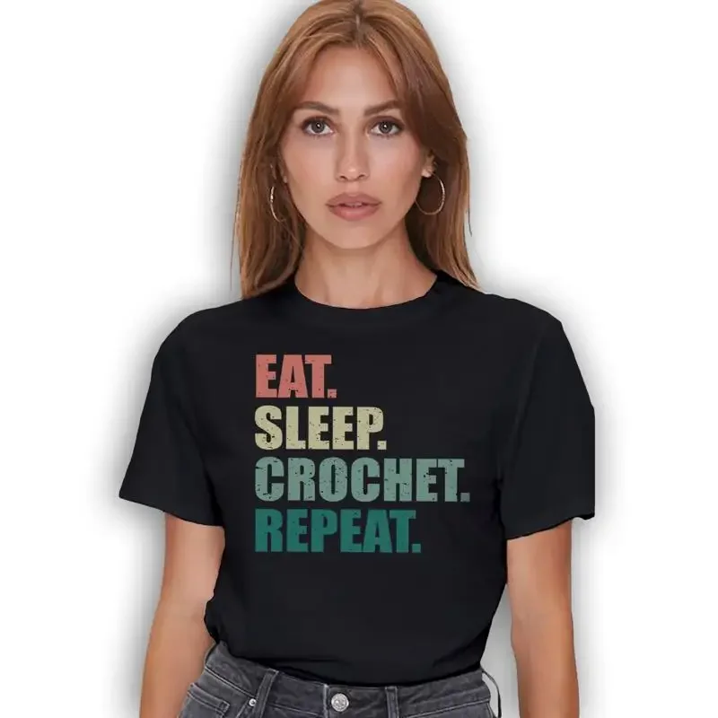 Eat Sleep Crochet Repeat T Shirt Crocheter Novelty
