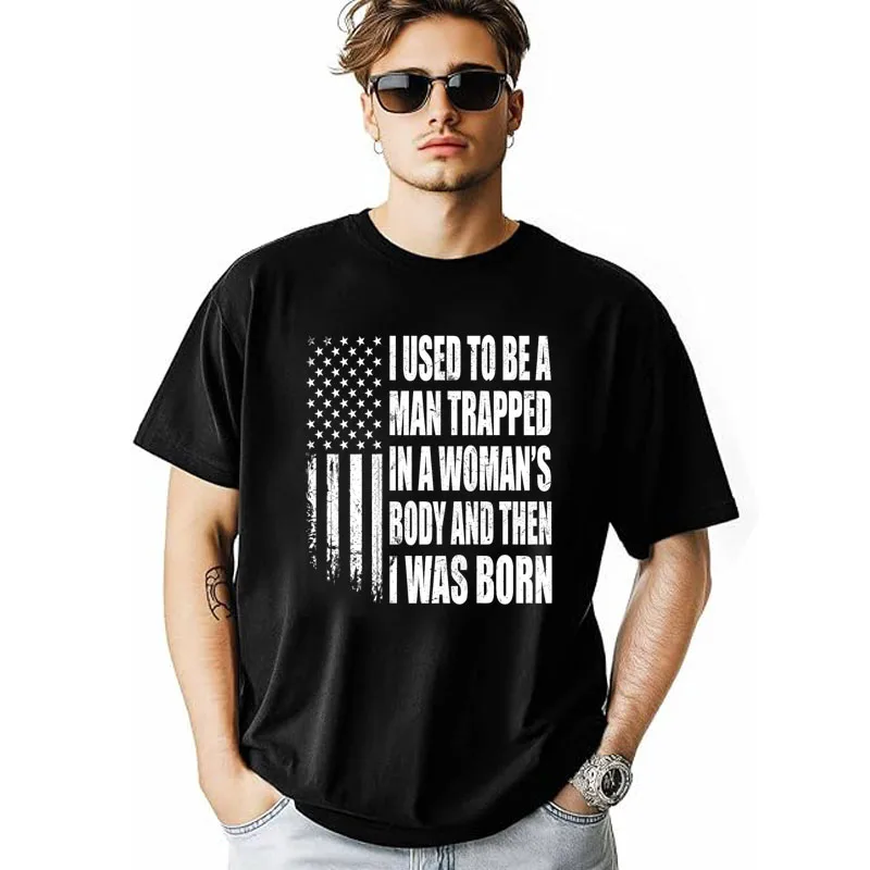Ich war ein Mann, der in einem Frauenkörper gefangen war, und dann wurde ich geboren. Lustiges T-Shirt mit Y2K-Design, US-Flagge und patriotischem Spruch, Herrenbekleidung. – Detail 14