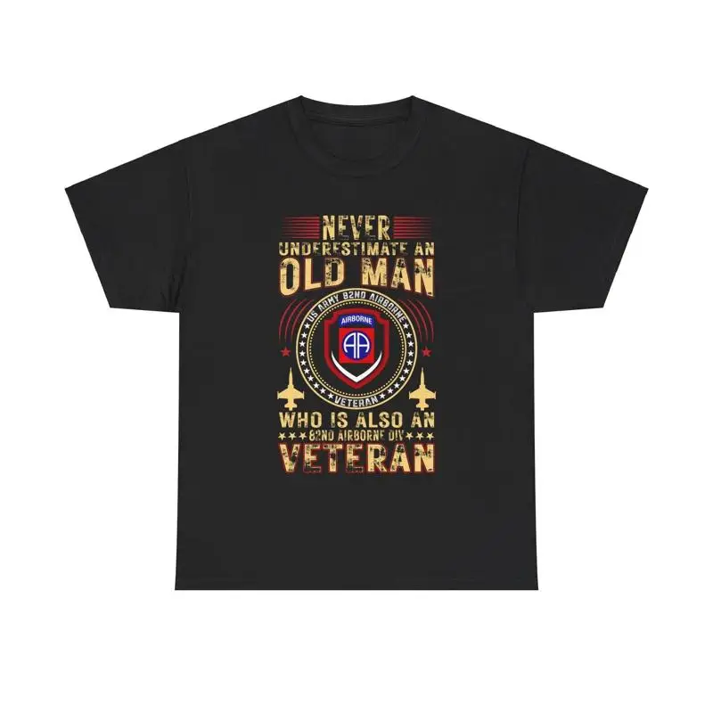 An Old Man Airborne Division Grandpa veterans day Grandfather US veteran T Shirt