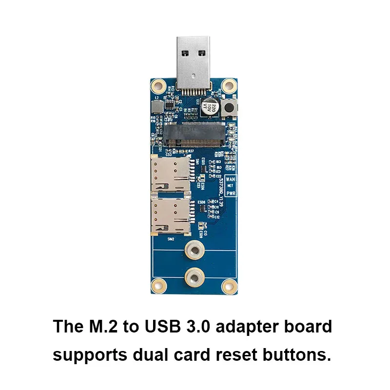 5G M.2 to USB3.0 Development Board with M.2 B Key Interface for 42*30mm and 52*30mm LTE Modules RM500U, RM520, RM510, FM140, FM1