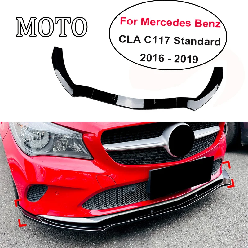 2016 - 2019 For Mercedes Benz CLA C117 Standard Car Front Lower Bumper Chip Lip Kit Spoiler Splitter Canard Deflector Guard