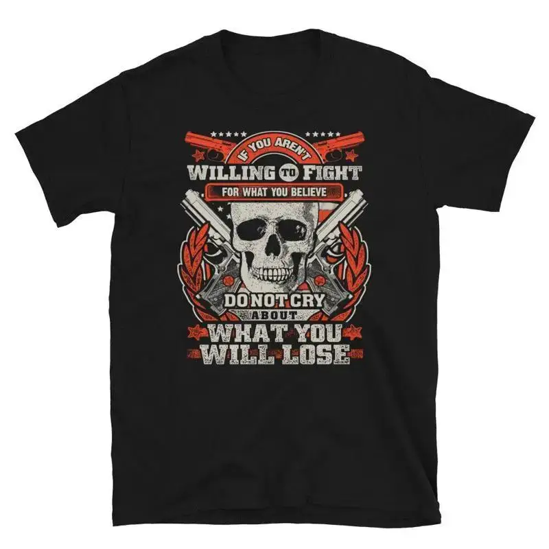 Gun Control Willing To Fight 2nd Amendment Freedom TShirt