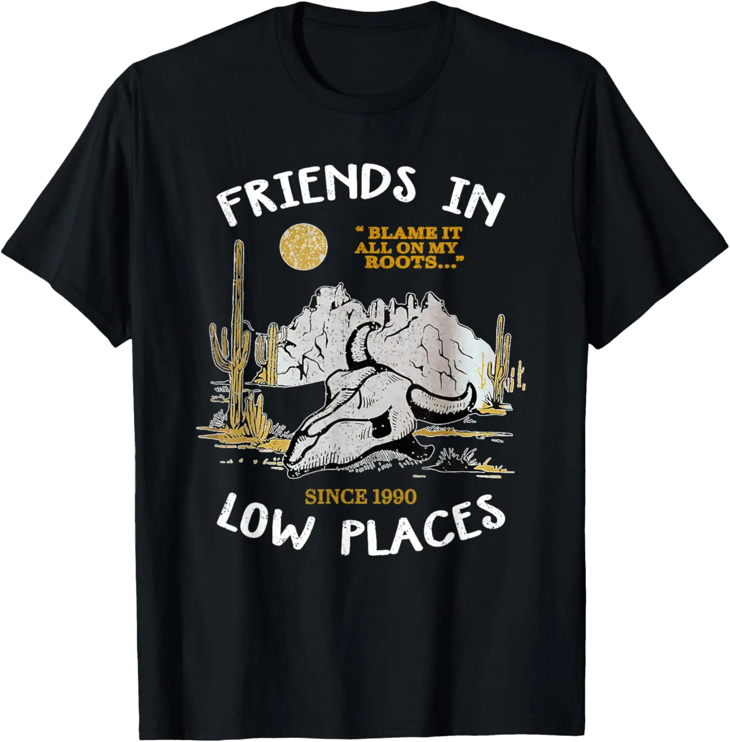Friend In Low Places, 90S Country Western T-Shirt 100% Cotton Trendy Y2K Short-Sleeve Tee – Soft, Quick-Drying, &