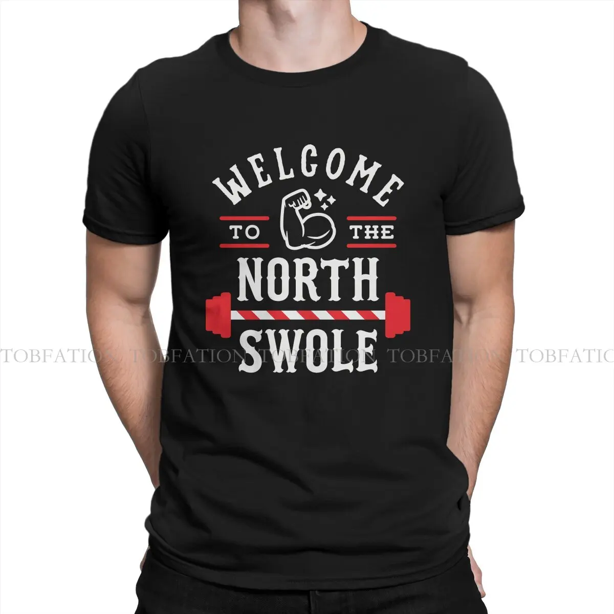 Welcome To The North Swole Newest TShirts Bodybuilding Fitness Male Graphic Pure Cotton Streetwear T Shirt Round Neck Oversized