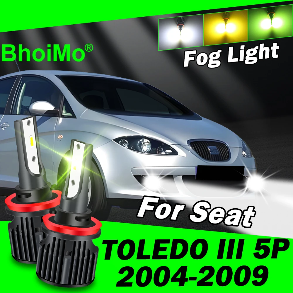 

BhoiMo For Seat Toledo III 5P 2004 - 2009 Front Fog Light Lamp Led Bulb 2005 2006 2007 2008