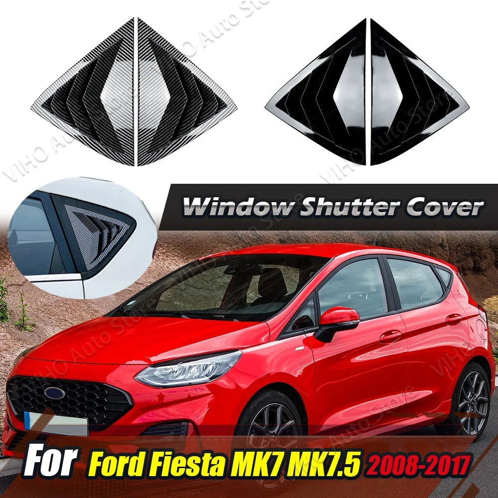 Para ford fiesta mk7 mk7.5 2008-2017 janela traseira do carro lado ventilação obturador grelha capa guarnição adesivo corpo kit spoiler tuning
