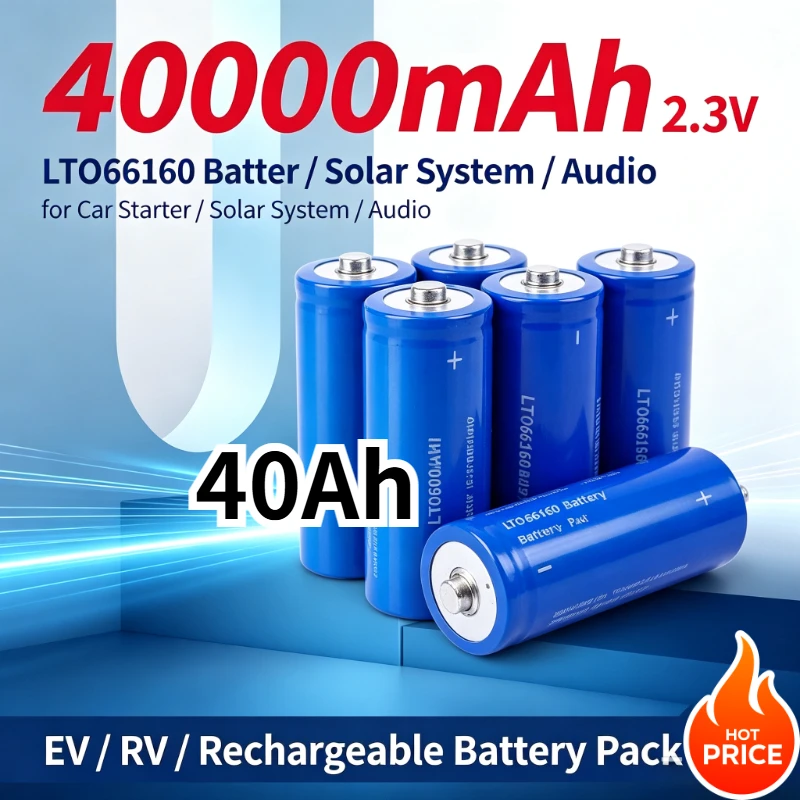 LTO66160 2.3V 40000mAh In Stock LTO Lithium Titanate Battery for Car Starter Solar System Audio EV RV Grade A High-Performance