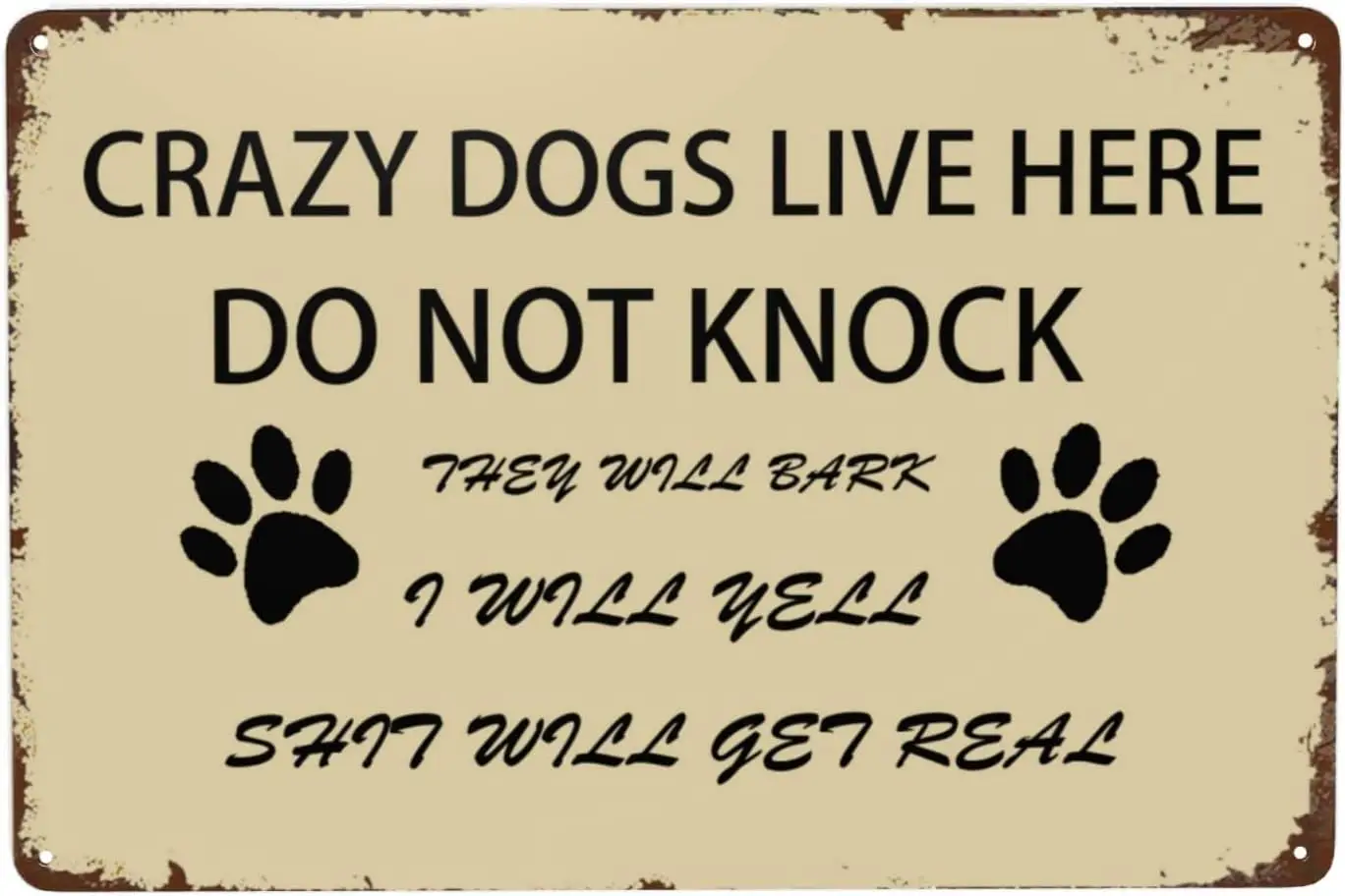 Vintage Metal Sign - Crazy Dogs Live Here, Do Not Knock. Dog Owner's Decor for Home, Room, or Rural Life. Spooky-Themed sign
