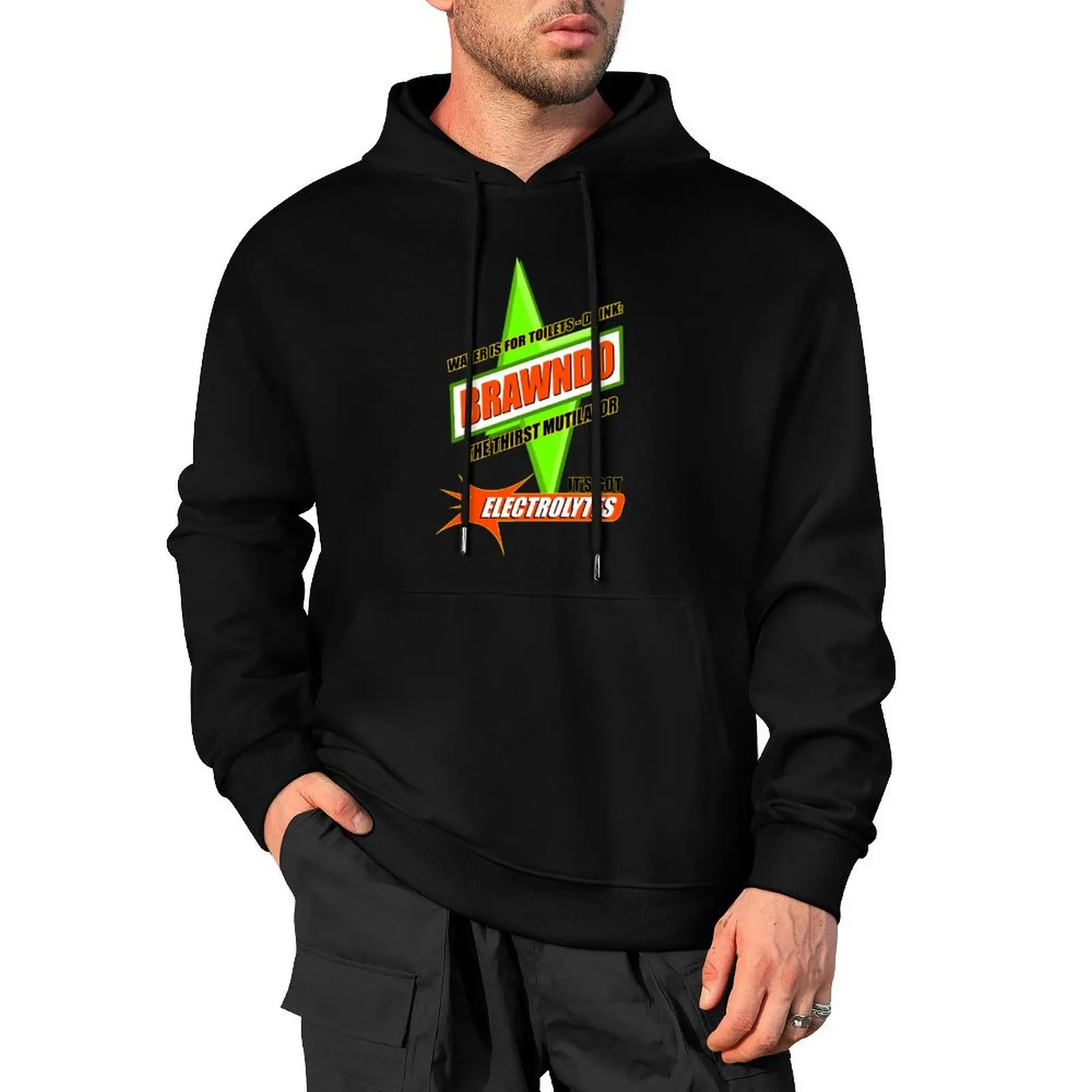 

Water is for Toilets - Drink Brawndo Pullover Hoodie men's sweat-shirt set men's coat new features of hoodies & sweatshirts