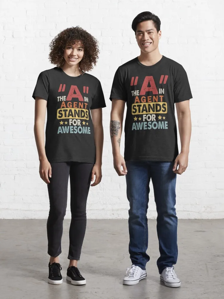 

The "A" in Agent stands for Awesome Essential T-Shirt Simple Style Tops