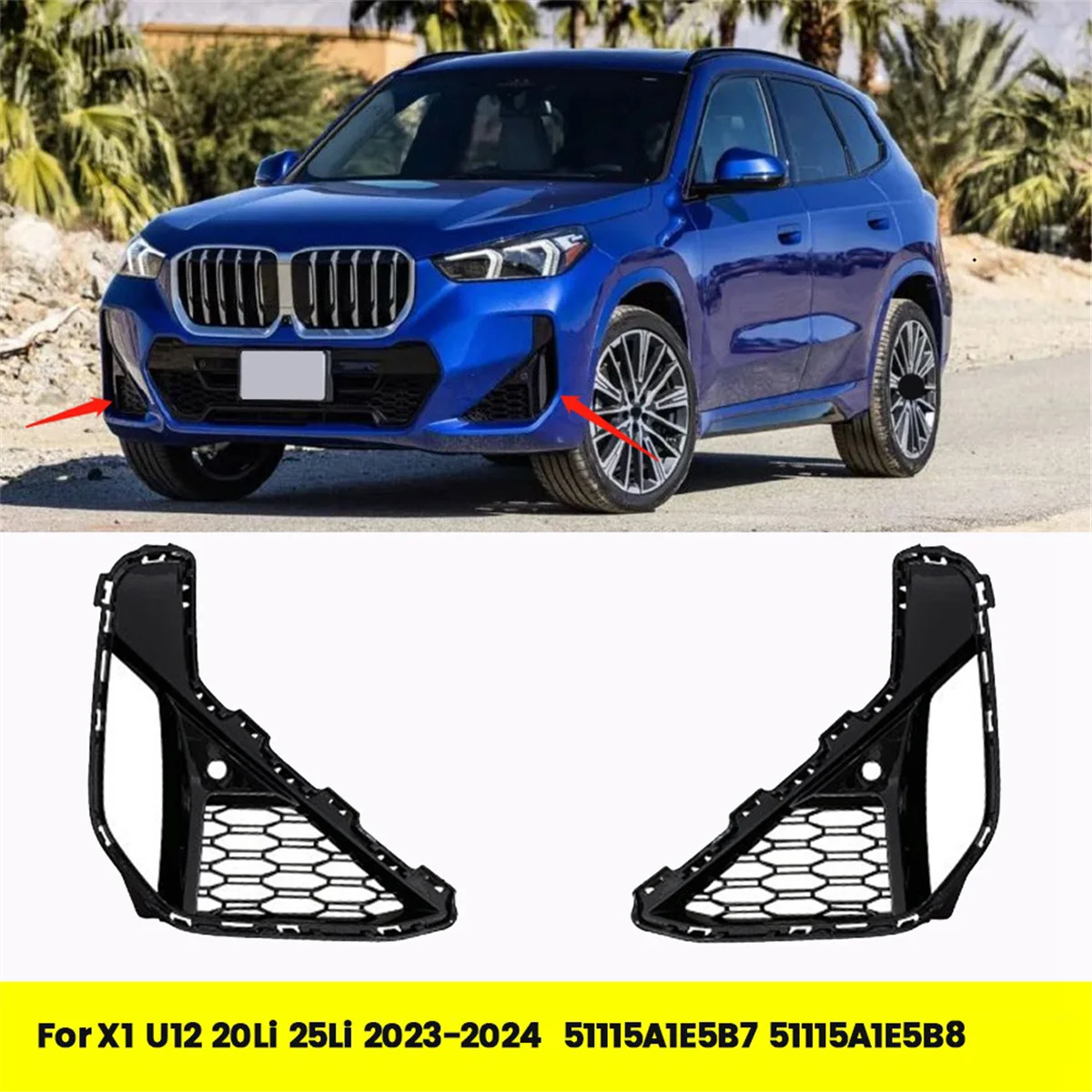 1Pair Car Front Bumper Fog Light Lamp Grille Trim Cover for BMW X1 U12 20Li 25Li 2023-2024 51115A1E5B7 51115A1E5B8