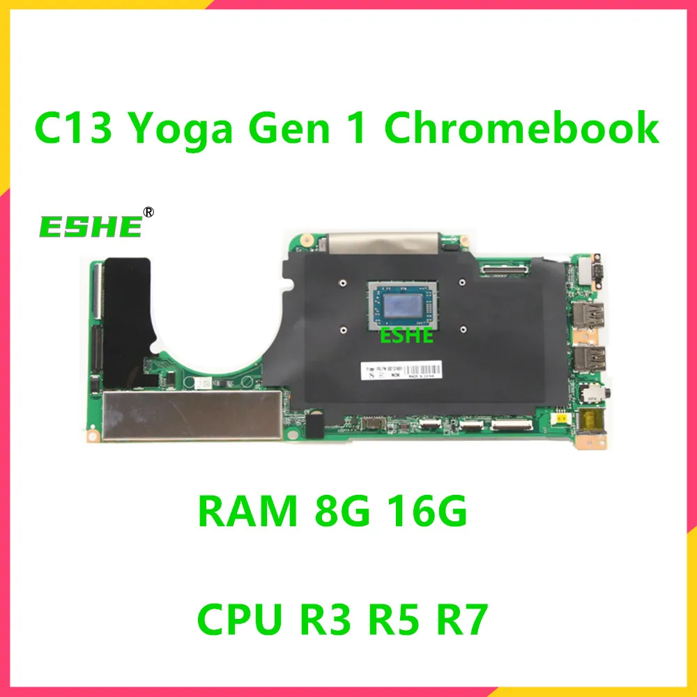 For Lenovo ThinkPad C13 Yoga Gen 1 Chromebook Laptop Motherboard With R3 R5 R7 CPU 8G 16G RAM UMA 5B21D19851 100% Fully Test