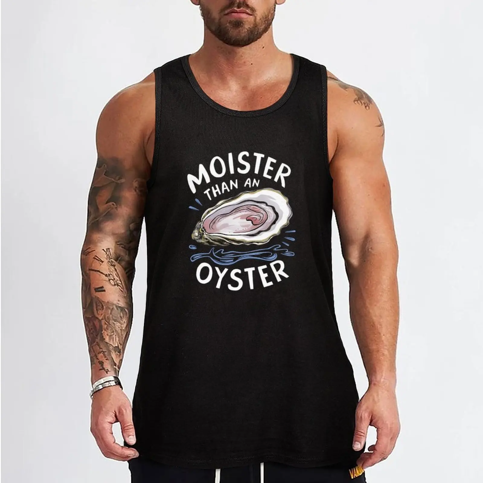 Moister Than An Oyster Shucking Funny Shellfish Shucker Tank Top cotton t-shirts man training weight vest anime top