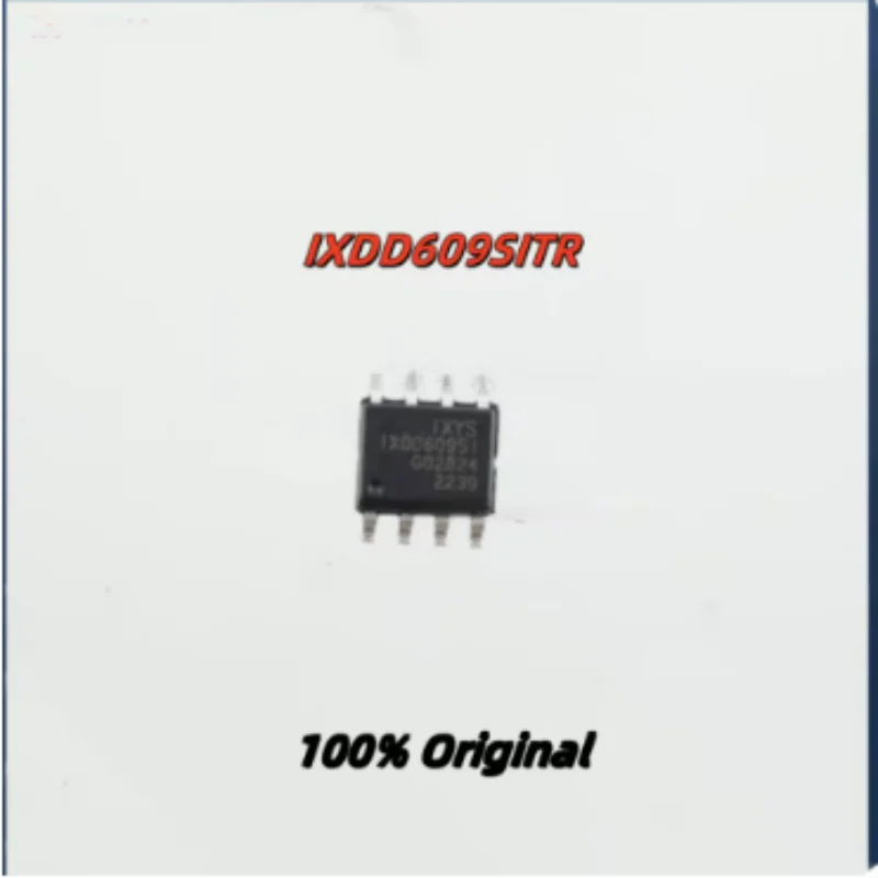 5PCS IXDD609SITR IXDN609SIATR IXDI602SIATR Gate Driver IC 9A/2A Low Side MOSFET IGBT Driver SOIC8 EP 4.5V-35V Original New Tape&