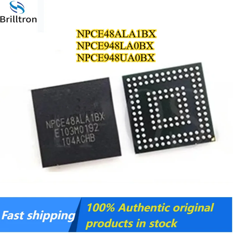 

1PCS 100% New NPCE48ALA1BX NPCE948LA0BX NPCE948UA0BX NPCE48ALAIBX NPCE948LAOBX NPCE948UAOBX BGA