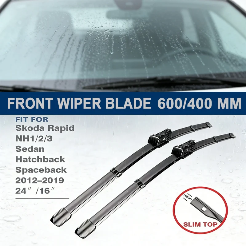 

24"+16" Front Windshield Wiper Blades For Skoda Rapid 2012-2019 NH Sedan Hatchback Spaceback - Car Window Windscreen Accessories