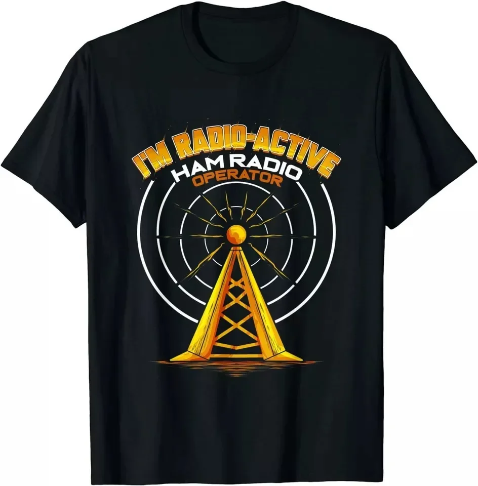 Ham Radio Operator - I'm Radio Funny Gift Idea T-Shirt S-5XL