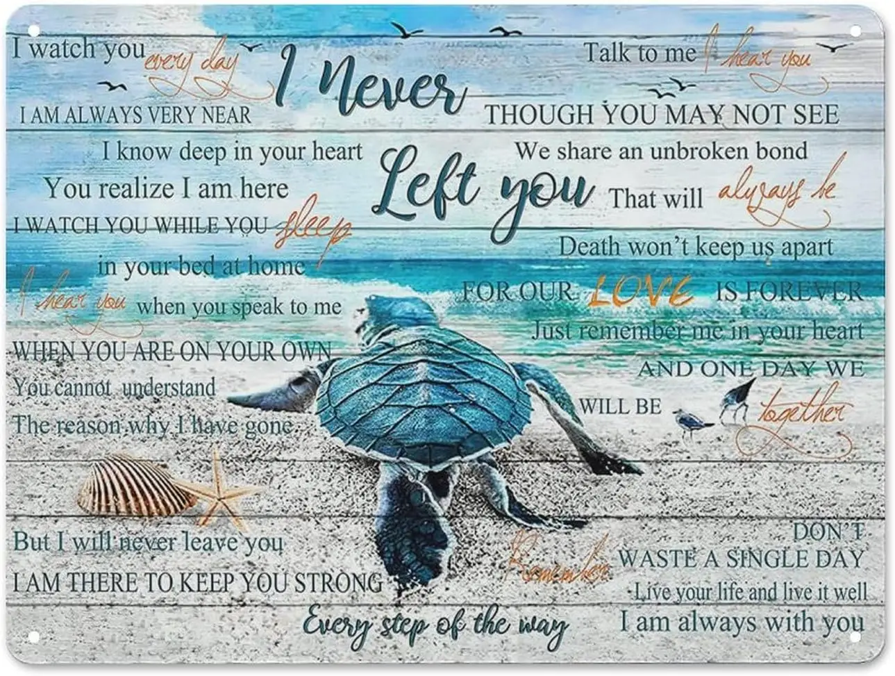 Rustic Retro Metal Tin Sign Sea Wall Art I Never Left You Decor Memorial Gifts Walk on Beach Pictures Inspirational De