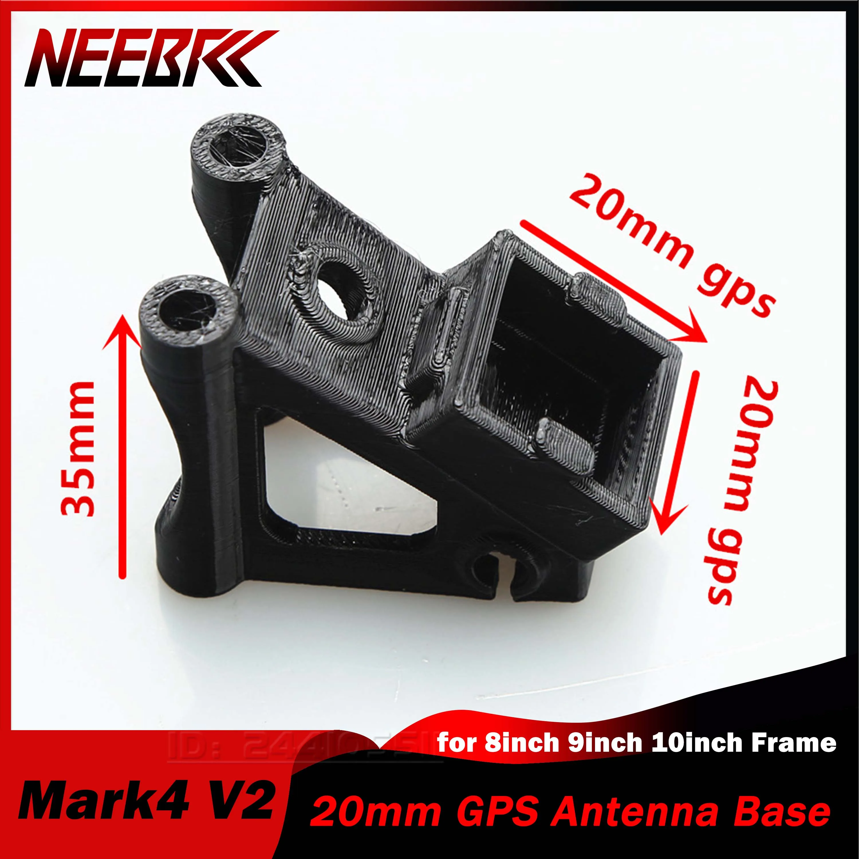 NEEBRC 20mm Antenna Print Holder GPS Mount Base for Mark4 V2 8/9/10inch RC FPV Racing Drone Frame Quadcopter Four-axle Freestyle