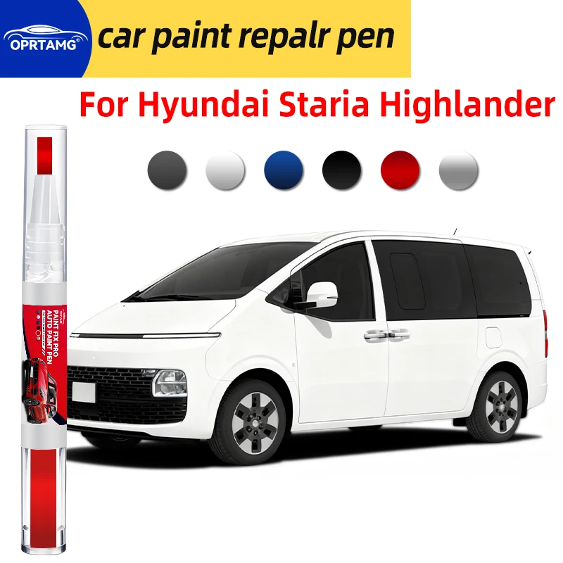 Car paint touch up pen For Hyundai Staria Highlander 2021 2022 2023 2024 2025 car paint scratch repair body repair Accessories
