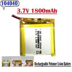 104040 Polymer Lithium Battery 1800MAH 3.7V Suitable for Built-in Battery Fast Charging Source LED Light Hand Warmer GPS DVD