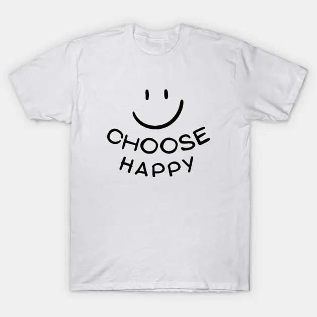 

Choose Happy Graphic Printing Summer Luxury Brand Cotton Men's and Women's T-Shirts Short Sleeves Street Fashion Trend Clothing