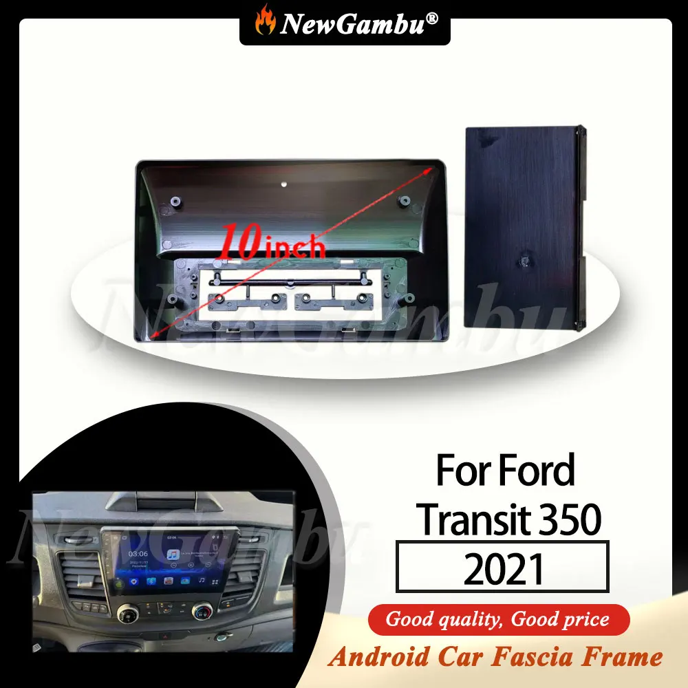 

NewGambu 10 inch Car Frame Fascia Adapter Decoder For Ford Transit 350 2021 Frame LOW No Cable Radio Dash Fitting Panel Kit