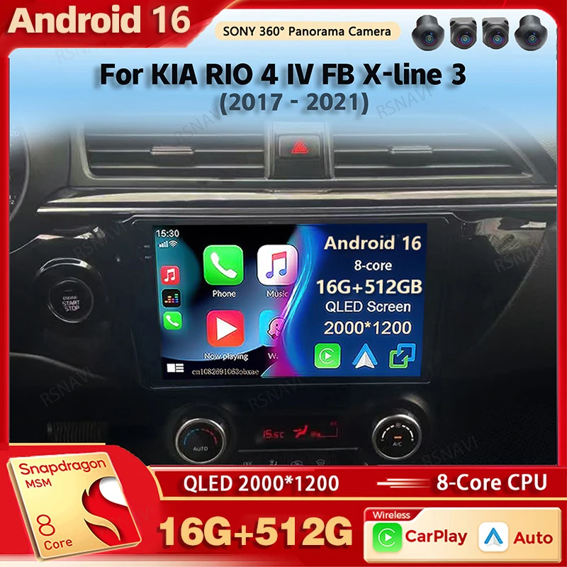 Android 16 Qualcomm Car Radio Multimedia Player For KIA RIO 4 IV FB X-line 3 2017 2018 2020-2021 2011- 2016 Carplay Car Stereo