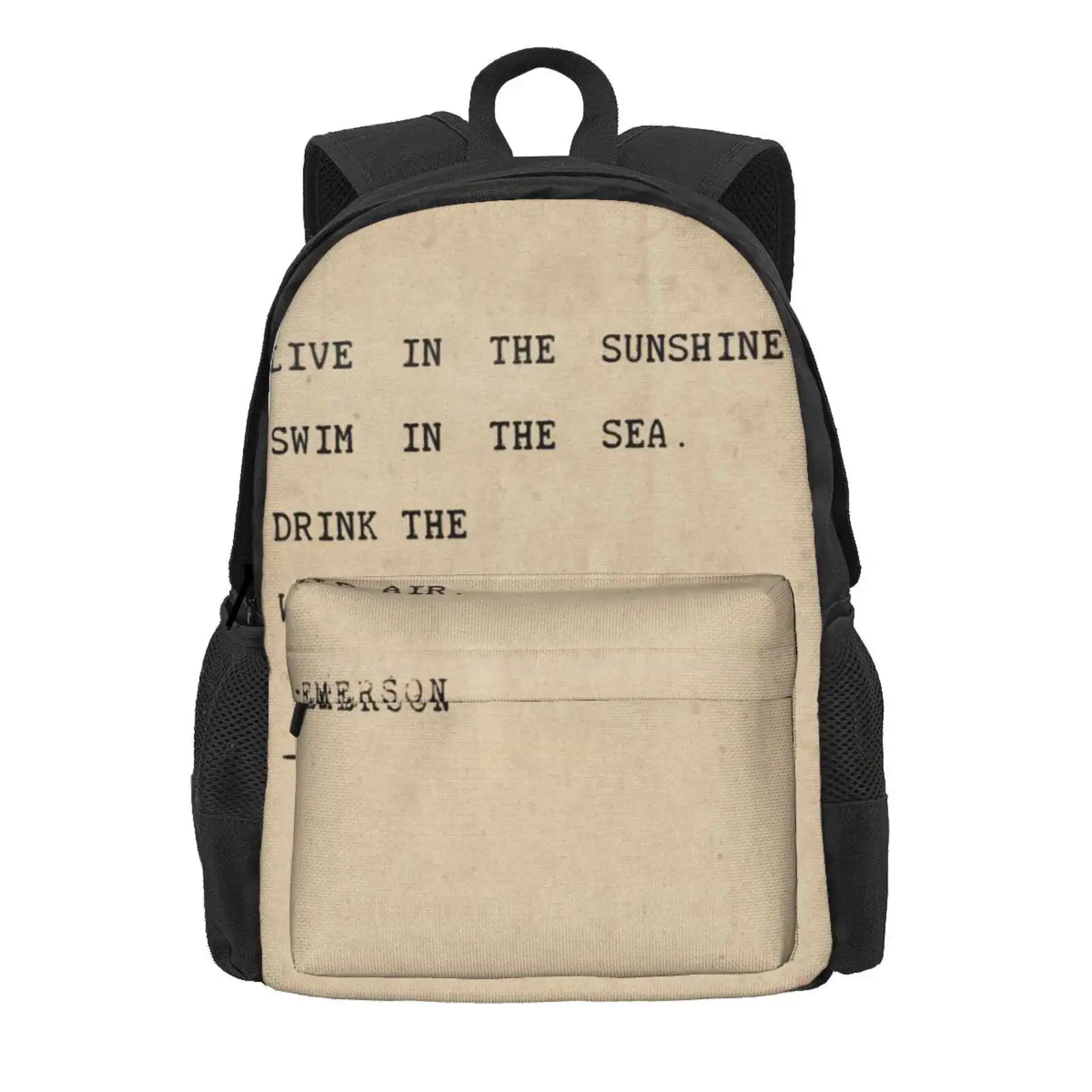 Live In The Sunshine. Swim In The Sea. Drink The Wild Air Hot Sale Schoolbag Backpack Fashion Bags Emerson Hand Typed On